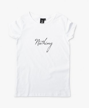 Жіноча футболка Nothing