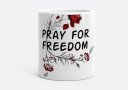 Чашка Pray for freedom
