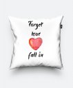 Подушка квадратна Forget love fall in