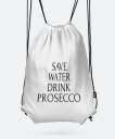 Рюкзак Save Water, Drink Prosecco
