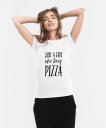 Жіноча футболка Just A Girl Who Loves Pizza