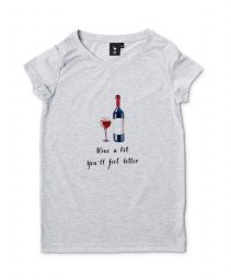 Жіноча футболка Wine a bit you'll feel better