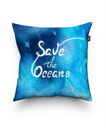 Подушка квадратна Save the Ocean