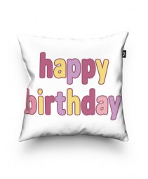 Подушка квадратна happy birthday