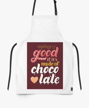 Фартух Anything is good if it's made of chocolate