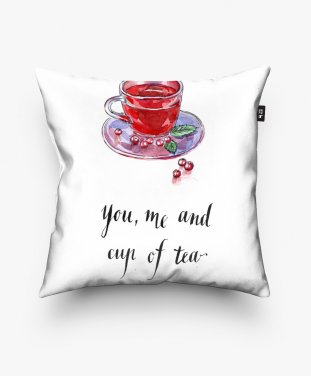 Подушка квадратна You, me and cup of tea