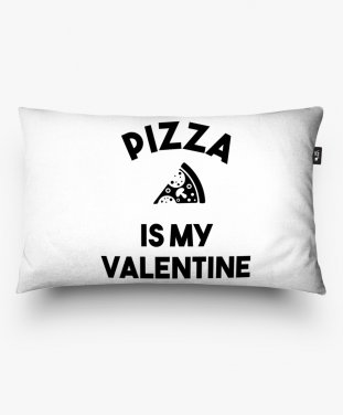 Подушка прямокутна Pizza is my valentine
