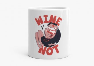 Чашка Wine not