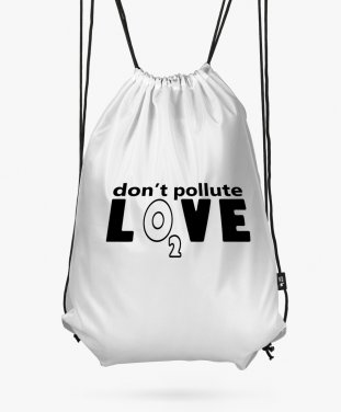 Рюкзак Don't pollute Love