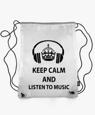 Рюкзак Keep calm and listen to music