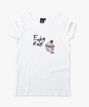 Жіноча футболка Enjoy it all