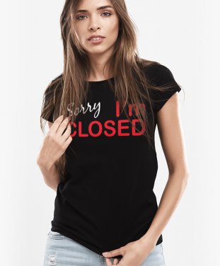 Жіноча футболка Вибач я закритий Sorry I'm Closed