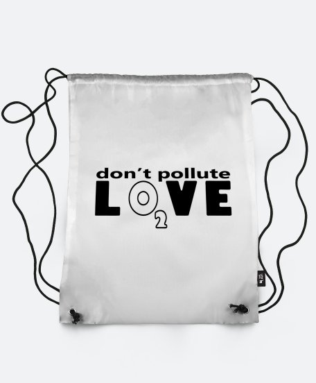 Рюкзак Don't pollute Love