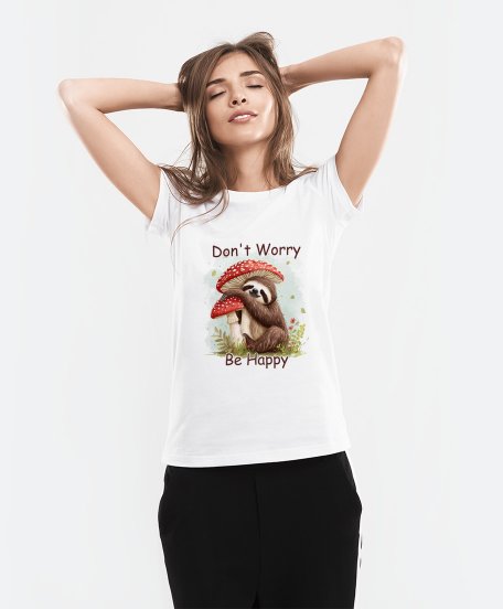 Жіноча футболка Лінивець з Мухомором Don't Worry, Be Happy