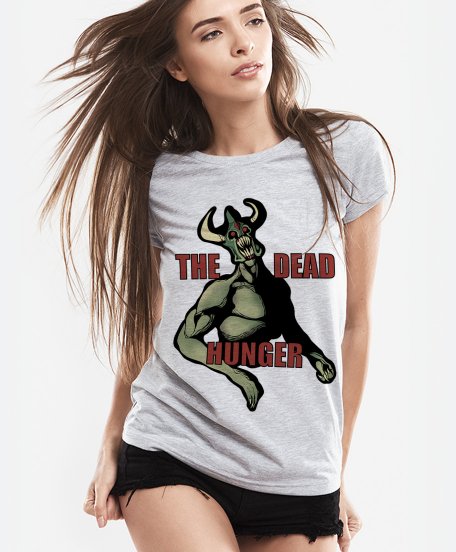 Жіноча футболка Undying "The dead hunger"