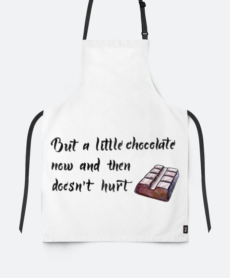 Фартух But a little chocolate now and then doesn't hurt
