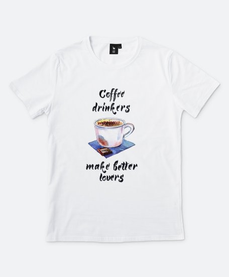 Чоловіча футболка Coffee drinkers make better lovers