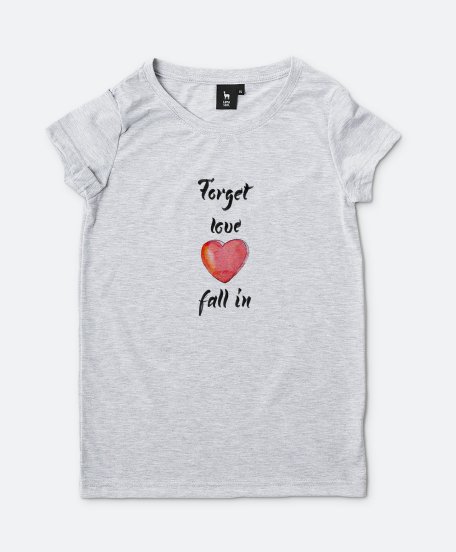Жіноча футболка Forget love fall in