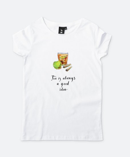Жіноча футболка Tea is always a good idea