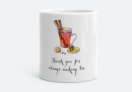 Чашка Thank you for always making tea