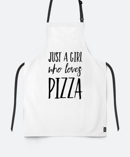Фартух Just A Girl Who Loves Pizza